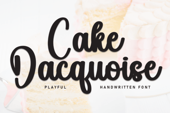 Cake Dacquoise: A Bold Script Font for Marketing