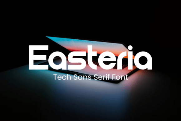 Easteria: A Bold Sans Serif for Digital Marketing
