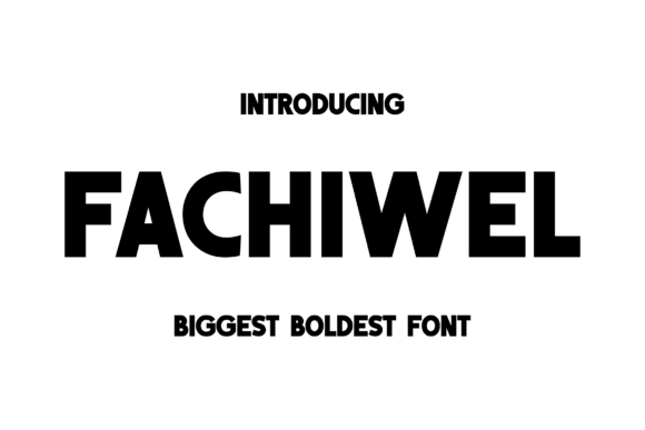 Fachiwel: A Bold Typeface for Impactful Campaigns