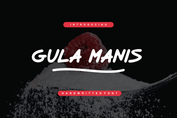 Gula Manis: A Bold Handwritten Font