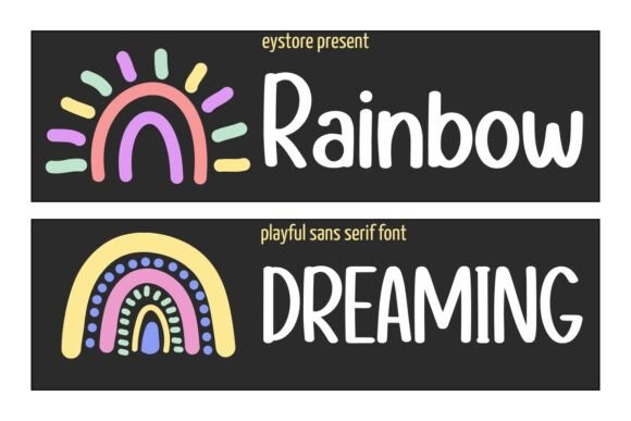 Rainbow Dreaming: A Bold, Playful Sans Serif