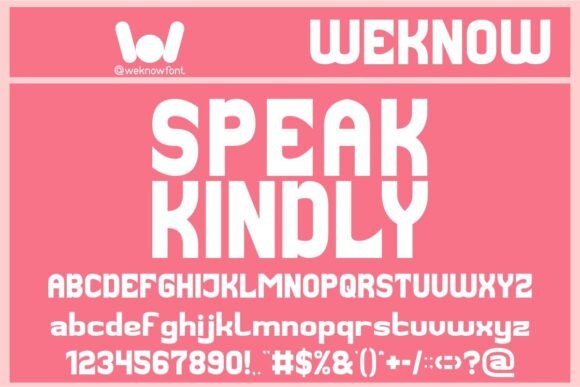 Speak Kindly: A Font That Speaks Volumes