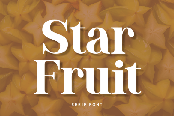 Star Fruit: A Bold Serif Font