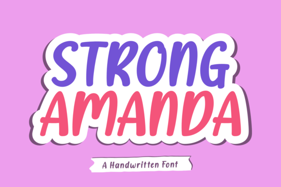 Strong Amanda: A Bold Typeface for Impactful Design