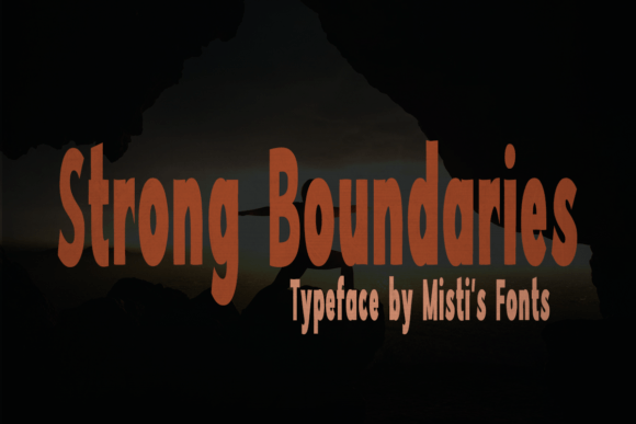 Strong Boundaries Font Review