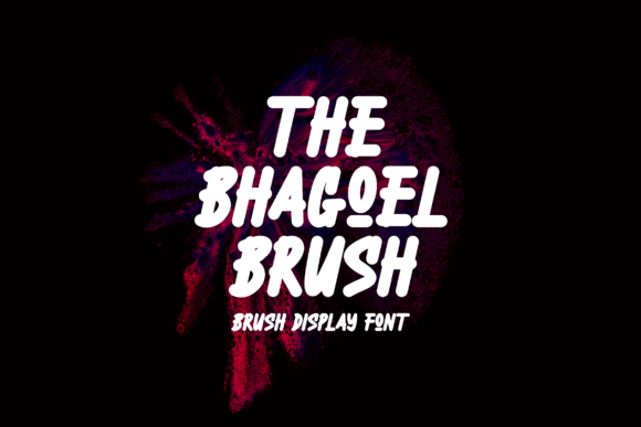 The Bhagoel: A Stylish Brush Font