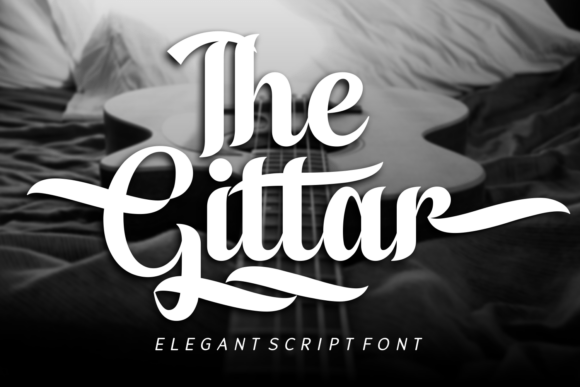 The Gittar: A Bold Script for Elegant Design