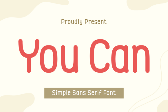 You Can: A Versatile Sans Serif Font